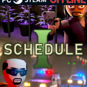 Schedule I - PC Steam Offline - Mídia Digital